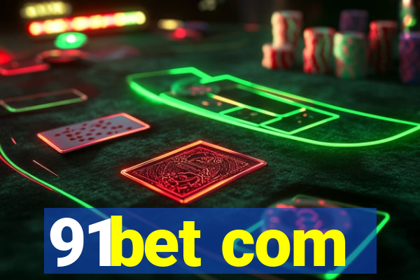 91bet com